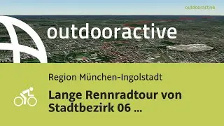 Flyover-Video: Lange Rennradtour von Stadtbezirk 06 Sendling nach ...