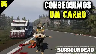 UNTIL WE FINALLY GOT A CAR | - SURROUNDEAD | EP 05