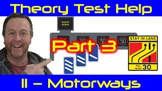 11.3 Motorways. UK Theory Test Questions explained and answered.
