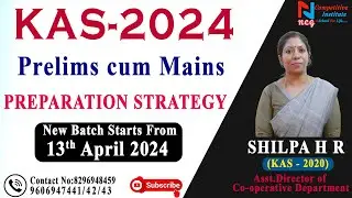 90 DAY'S PREPARATION   STRATEGY FOR KAS PRELIMS  |SHILPA H.R (ASSI  DIRECTOR OF CO-OPRETIVE AUDIT)