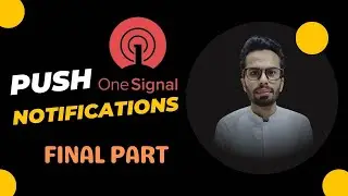 Mastering Push Notifications: One Signal Integration with Firebase | FinalPart| 2024 in Urdu | Hindi