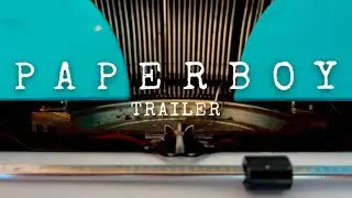 PAPERBOY | Official Film Trailer