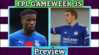 FPL DOUBLE! Gameweek 35 Preview | Gameweek 34 Review 2020/21