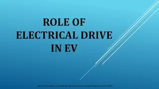 DT Lecture on Role of Electrical Drive in EV | Electrical Drives and Control | SNS Institutions