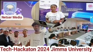 በጅማ ዩኒቨርሲቲ ለ72 ሰዓታት ቴክ-ሀካቶን 2024/Netser Media