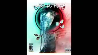 Hard to play - Addy ft Hippy
