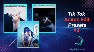 TRENDING ANIME EDIT FREE PRESET [ TIK TOK/FORMAT ] XML LINK 🔗 IN DESCRIPTION~ALIGHT MOTION 📲 #3