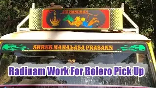 Mahindra Bolero Pickup Radium Sticker Work ||