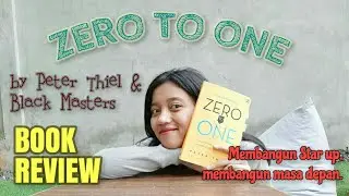 BOOK REVIEW : ZERO TO ONE by Peter Thiel with Black Masters #BOOKREVIEW #ZEROTOONE #PETERTHIEL