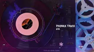 PHONKA TRUCK - GTA