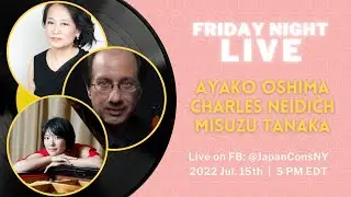 Friday Night Live: Ayako Oshima, Charles Neidich and Misuzu Tanaka