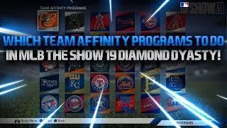 Which Team Affinity Programs To Do First! - MLB The Show 19 Diamond Dynasty