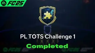 PL TOTS Challenge 1 SBC Solution Completed - Cheapest Solution FC 25
