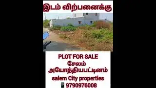 SALEM Ayothiyapattinam PLOT FOR SALE