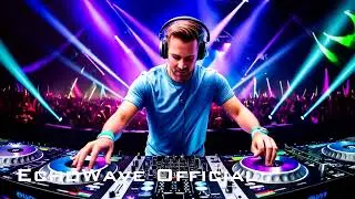 Fusion Dance : DJ EDM [ EchoWave Official ]