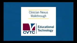 Clinician Nexus Walkthrough