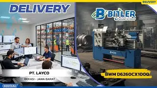 DELIVERY UNIT BITLER ENGINE LATHE MACHINE BWM D6260CX1000 WM MENUJU PT. LAYCO