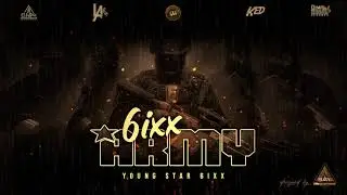 Young Star 6ixx - 6ixx Army (Official Audio)