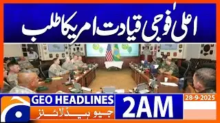 US military leadership deployed around the world summoned | Headlines Geo News 2 AM | 28th Sep 2025