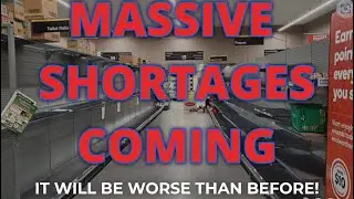 EMPTY SHELVES - SHORTAGES COMING SOONER THAN YOU THINK!