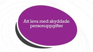 Livet med skyddad identitet.
