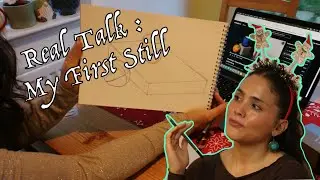 Real Talk: My First Still