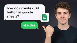 How to Create a 3D Button in Google Sheets (Working in 2026)