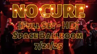No Cure (Straight Edge) live - [Full set - HD] - Space Ballroom - Hamden, CT - 7/21/25
