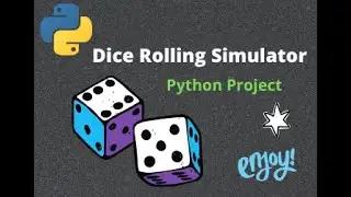Dice Rolling Simulation Python Project for beginners | Python Projects for beginners