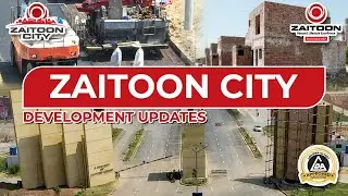 Zaitoon City - Development work in Full swing