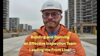 Leading the Front Line  Building and Running an Effective Inspection Team