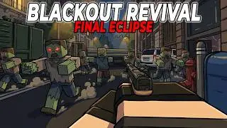 Я попробовал Blackout Revival Final Eclipse на сложном режиме