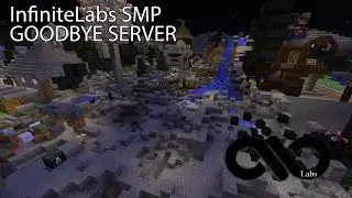 Blowing Up the Server! InfiniteLabs SMP S2E35