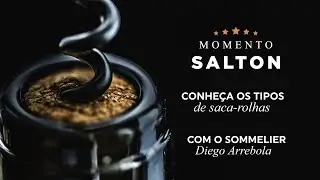 Tipo de saca-rolhas com Diego Arrebola - Sommelier | Momento Salton #3
