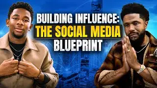 Building Influence: The Social Media Blueprint