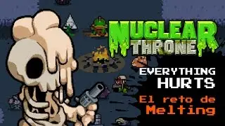 Nuclear Throne: El reto de Melting - Pep en directo