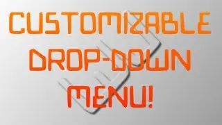 Tutorial: Customizable Drop-down Menu Using jQuery, CSS, and HTML