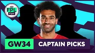 FPL GW34: CAPTAINCY PICKS | Is Salah Back? | Double Gameweek 34 | Fantasy Premier League Tips