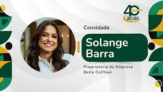 120# Podstar - Você é a estrela! Convidada Especial Solange Barra