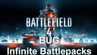 BF4 &mdash; глюк с бесконечным боевым набором! &mdash; Battlefield 4: Соберись и действуй
