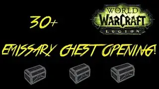 EMISSARY CHEST OPENING! 30+ CHESTS + LEGENDARY!!!