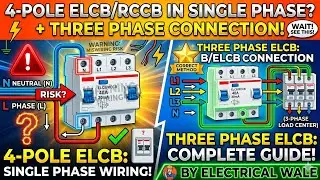 how to use 4pole elcb in single phase //  three phase rccb elcb connection  BY ELECTRICAL WALE