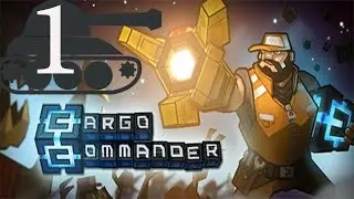 Cargo Commander: Part 1: First Day on the Job