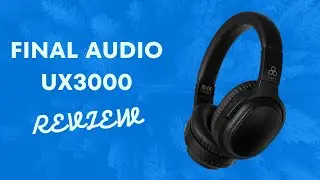 Final Audio UX3000 Review | Wireless Overhead Headphones
