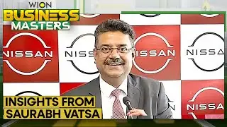 Business Insights With Saurabh Vatsa, MD, Nissan Motor India | WION Business Masters