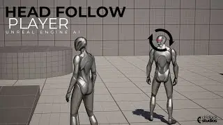 AI Head Follow Player | UE4 & UE5