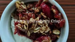 Strawberry Balsamic Vinaigrette & Easy Strawberry Crisp  You Tube