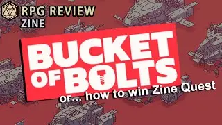 Bucket of Bolts: Tell the incredible tale of a starship start to finish 🛸  RPG Zine Review