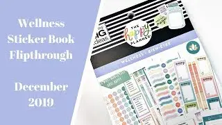 The Happy Planner WELLNESS Sticker Book Flipthrough- December 2019