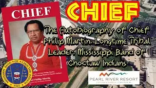 CHIEF - The Autobiography of Chief Philip Martin